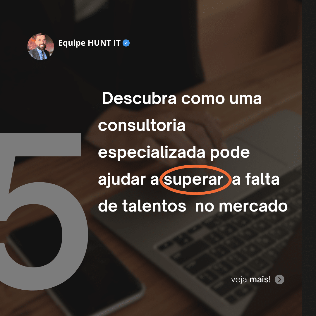 5 motivos pelos quais uma consultoria especializada em recrutamento pode ajudar sua empresa a superar a falta de talentos