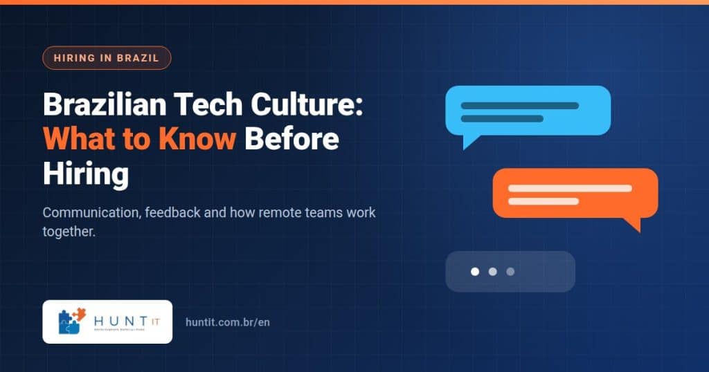 Brazilian Tech Culture: What to Know Before Hiring